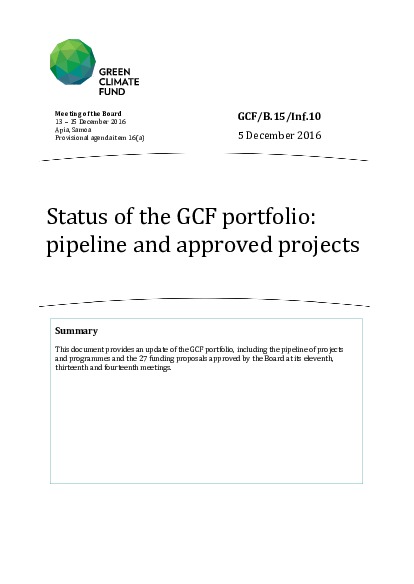 Download Status of the GCF portfolio: pipeline and approved projects Document cover for Status of the GCF portfolio: pipeline and approved projects