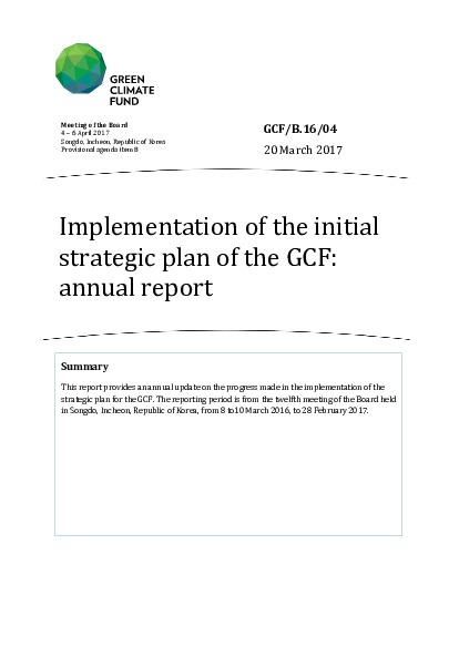 Document cover for Implementation of the initial strategic plan of the GCF: annual report