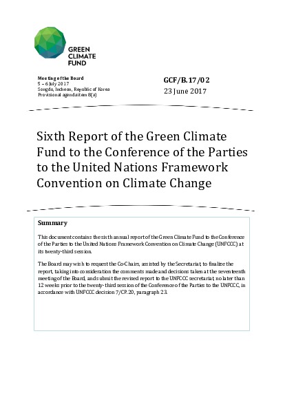 Document cover for Sixth Report of the Green Climate Fund to the Conference of the Parties to the United Nations Framework Convention on Climate Change