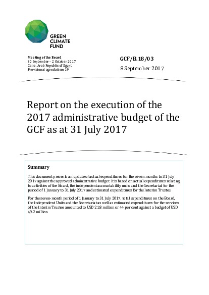 Document cover for Report on the execution of the 2017 administrative budget of the GCF as at 31 July 2017