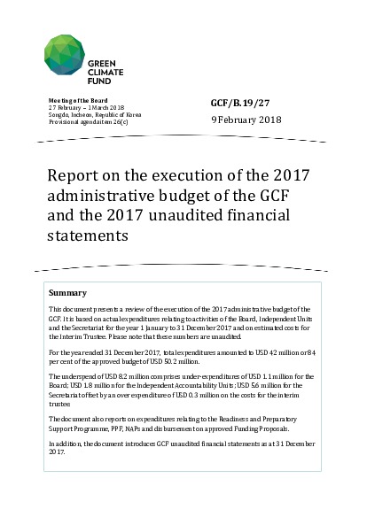 Document cover for Report on the execution of the 2017 administrative budget of the GCF and the 2017 unaudited financial statements
