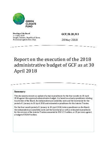 Download Report on the execution of the 2018 administrative budget of GCF as at 30 April 2018 Document cover for Report on the execution of the 2018 administrative budget of GCF as at 30 April 2018