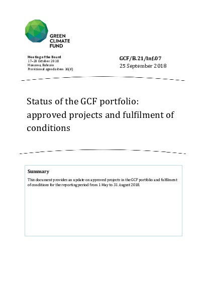 Download Status of the GCF portfolio: approved projects and fulfilment of conditions Document cover for Status of the GCF portfolio: approved projects and fulfilment of conditions