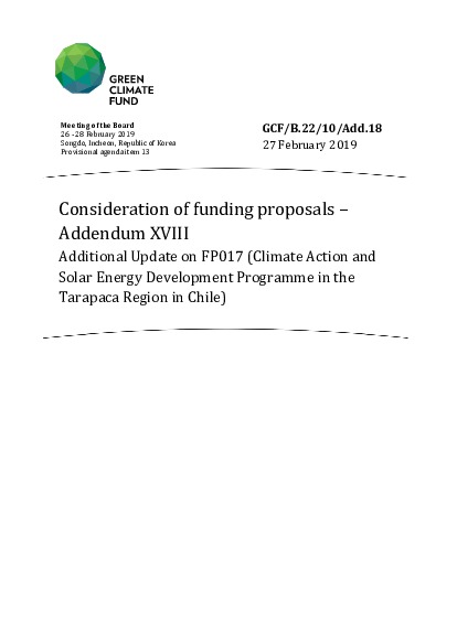 Download Consideration of funding proposals – Addendum XVIII: Additional Update on FP017 (Climate Action and Solar Energy Development Programme in the Tarapaca Region in Chile) Document cover for Consideration of funding proposals – Addendum XVIII: Additional Update on FP017 (Climate Action and Solar Energy Development Programme in the Tarapaca Region in Chile)