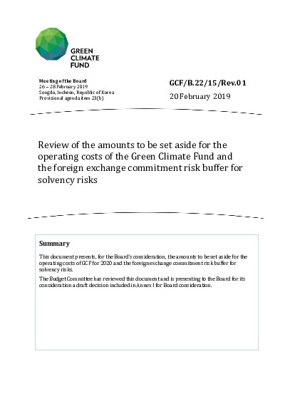 Document cover for Review of the amounts to be set aside for the operating costs of the Green Climate Fund and the foreign exchange commitment risk buffer for solvency risks