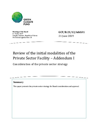 Document cover for Review of the initial modalities of the Private Sector Facility – Addendum I: Consideration of the private sector strategy