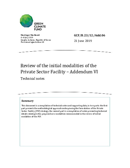 Document cover for Review of the initial modalities of the Private Sector Facility – Addendum VI: Technical notes