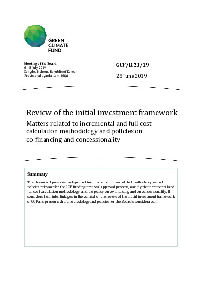 Document cover for Review of the initial investment framework: Matters related to incremental and full cost calculation methodology and policies on co-financing and concessionality