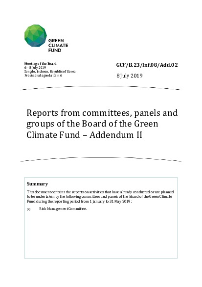 Download Reports from committees, panels and groups of the Board of the Green Climate Fund – Addendum II Document cover for Reports from committees, panels and groups of the Board of the Green Climate Fund – Addendum II