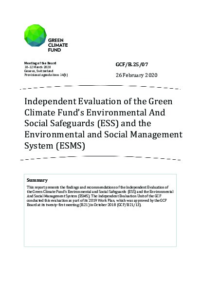 Download Independent Evaluation of the Green Climate Fund’s Environmental And Social Safeguards (ESS) and the Environmental and Social Management System (ESMS) Document cover for Independent Evaluation of the Green Climate Fund’s Environmental And Social Safeguards (ESS) and the Environmental and Social Management System (ESMS)