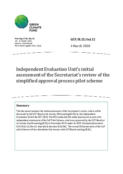 Download Independent Evaluation Unit’s initial assessment of the Secretariat’s review of the simplified approval process pilot scheme Document cover for Independent Evaluation Unit’s initial assessment of the Secretariat’s review of the simplified approval process pilot scheme