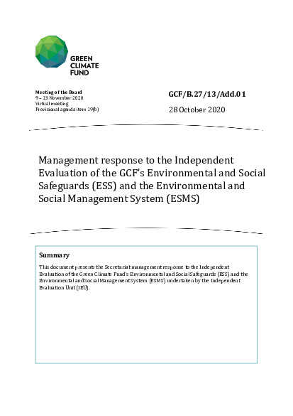 Download Management response to the Independent Evaluation of the GCF’s Environmental and Social Safeguards (ESS) and the Environmental and Social Management System (ESMS) Document cover for Management response to the Independent Evaluation of the GCF’s Environmental and Social Safeguards (ESS) and the Environmental and Social Management System (ESMS)