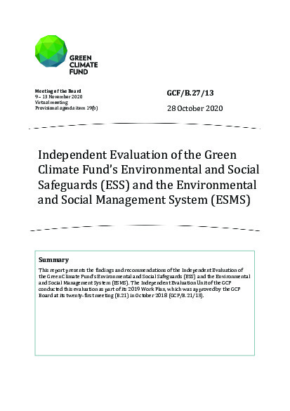 Document cover for Independent Evaluation of the Green Climate Fund’s Environmental and Social Safeguards (ESS) and the Environmental and Social Management System (ESMS)