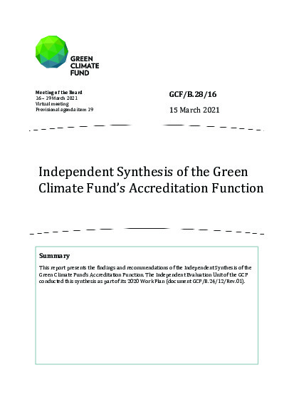 Download Independent Synthesis of the Green Climate Fund’s Accreditation Function Document cover for Independent Synthesis of the Green Climate Fund’s Accreditation Function