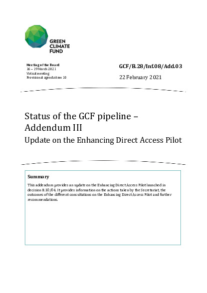 Download Status of the GCF pipeline – Addendum III: Update on the Enhancing Direct Access Pilot Document cover for Status of the GCF pipeline – Addendum III: Update on the Enhancing Direct Access Pilot
