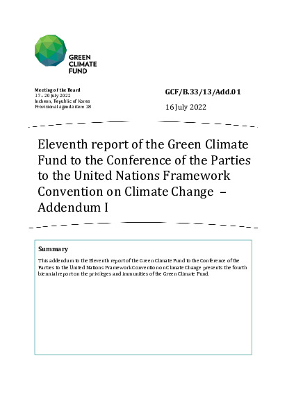 Download Eleventh report of the Green Climate Fund to the Conference of the Parties to the United Nations Framework Convention on Climate Change – Addendum I Document cover for Eleventh report of the Green Climate Fund to the Conference of the Parties to the United Nations Framework Convention on Climate Change – Addendum I