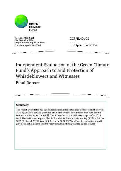 Download Independent Evaluation of the Green Climate Fund’s Approach to and Protection of Whistleblowers and Witnesses: Final Report Document cover for Independent Evaluation of the Green Climate Fund’s Approach to and Protection of Whistleblowers and Witnesses: Final Report