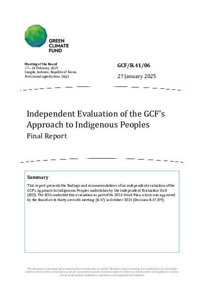 Download Independent Evaluation of the GCF’s Approach to Indigenous Peoples Document cover for Independent Evaluation of the GCF’s Approach to Indigenous Peoples