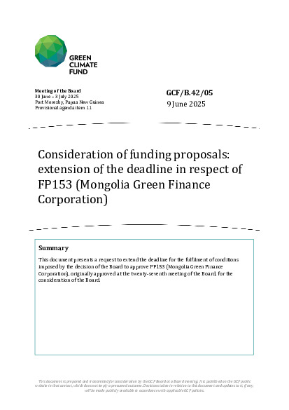 Download Consideration of funding proposals: extension of the deadline in respect of FP153 (Mongolia Green Finance Corporation) Document cover for Consideration of funding proposals: extension of the deadline in respect of FP153 (Mongolia Green Finance Corporation)