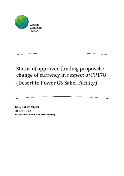 Document cover for Status of approved funding proposals: change of currency in respect of FP178 (Desert to Power G5 Sahel Facility)