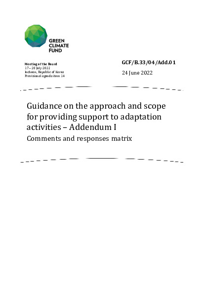 Download Guidance on the approach and scope for providing support to adaptation activities – Addendum I Comments and responses matrix Document cover for Guidance on the approach and scope for providing support to adaptation activities – Addendum I Comments and responses matrix